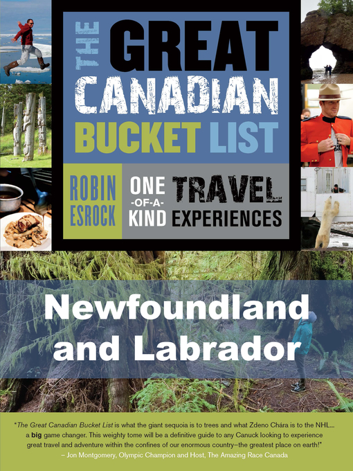 Title details for The Great Canadian Bucket List — Newfoundland and Labrador by Robin Esrock - Available